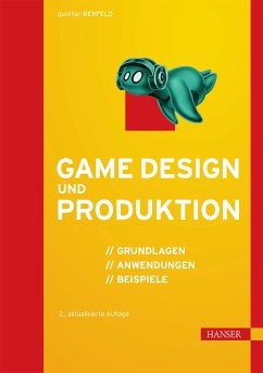 Game Design und Produktion (eBook, PDF) - Rehfeld, Gunther