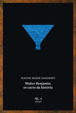 Walter Benjamin (eBook, ePUB) - Gagnebin, Jeanne Marie