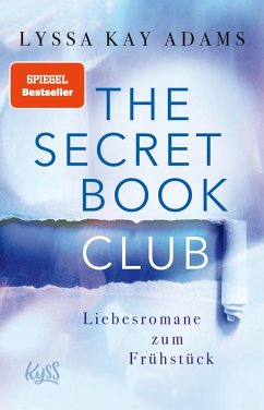 Liebesromane zum Frühstück / The Secret Book Club Bd.3 (eBook, ePUB) - Adams, Lyssa Kay
