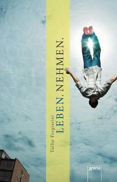 Leben. Nehmen. (eBook, ePUB) - Forgiarini, Tullio