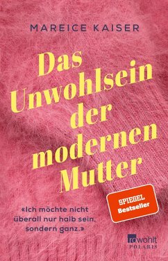 Das Unwohlsein der modernen Mutter (eBook, ePUB) - Kaiser, Mareice