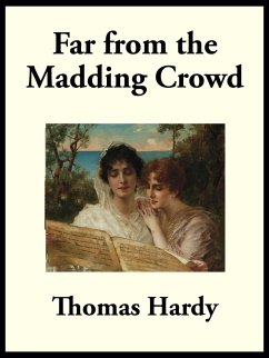 Far from the Madding Crowd (eBook, ePUB) - Hardy, Thomas