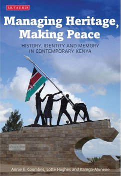 Cover Managing Heritage, Making Peace (eBook, PDF)