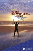 DU BIST DER MANN DEINES LEBENS! (eBook, ePUB)