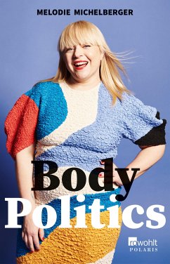 Body Politics (eBook, ePUB) - Michelberger, Melodie