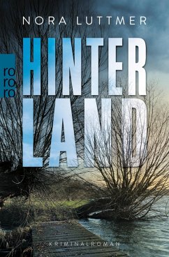 Hinterland / Bette Hansen Bd.1 (eBook, ePUB) - Luttmer, Nora