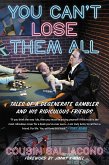 You Can't Lose Them All (eBook, ePUB) You Can't Lose Them All (eBook, ePUB)