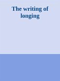 Scripture of longing (eBook, ePUB)