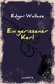 Ein gerissener Kerl (eBook, ePUB) Ein gerissener Kerl (eBook, ePUB)