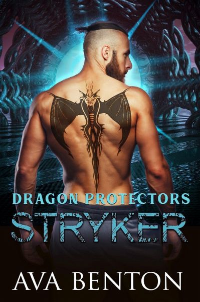 Stryker (Dragon Protectors, #1) (eBook, ePUB) Stryker (Dragon Protectors, #1) (eBook, ePUB)