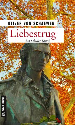 Liebestrug (eBook, PDF) - Schaewen, Oliver von