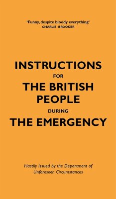 Instructions for the British People During The Emergency (eBook, ePUB) - Hazeley, Jason; Tatarowicz, Nico