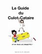 Le Guide du Culot-Cataire (eBook, ePUB) - Bild 1