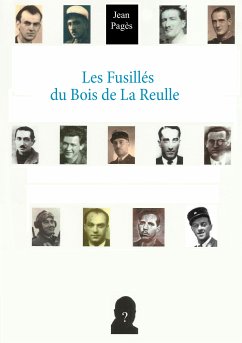 Les Fusillés du Bois de La Reulle (eBook, ePUB)