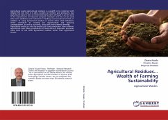 Agricultural Residues... Wealth of Farming Sustainability - Abdalla, Zakaria;Sawan, Omaima;Shedeed, Shaymaa