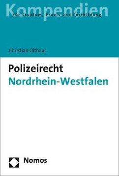 Polizeirecht Nordrhein-Westfalen - Olthaus, Christian