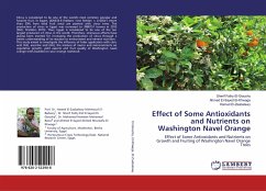 Effect of Some Antioxidants and Nutrients on Washington Navel Orange - El-Gioushy, Sherif Fathy;El-Khwaga, Ahmed El-Sayed;El-Zaabalawy, Hamed