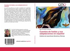 Cuentos de hadas y sus adaptaciones en español - Fernández-Lamarque, Maia