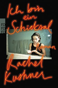 Ich bin ein Schicksal - Kushner, Rachel