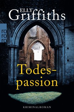 Todespassion / Ruth Galloway Bd.8 - Griffiths, Elly