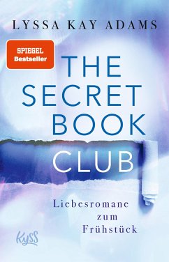 Liebesromane zum Frühstück / The Secret Book Club Bd.3 - Adams, Lyssa Kay