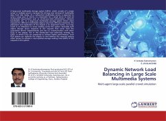 Dynamic Network Load Balancing in Large Scale Multimedia Systems
