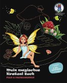Mein magisches Kratzel Buch "Feen & Prinzessinnen"
