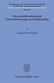 Die grenzüberschreitende Umstrukturierung von Gesellschaften.