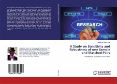 A Study on Sensitivity and Robustness of one Sample and Matched-Pairs
