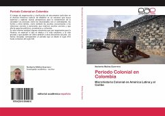 Período Colonial en Colombia - Molina Guerrero, Norberto