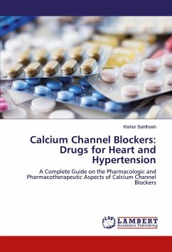 Calcium Channel Blockers: Drugs for Heart and Hypertension