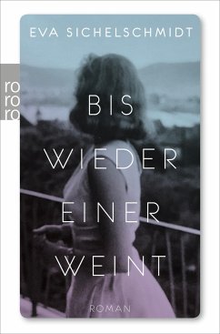 Bis wieder einer weint - Sichelschmidt, Eva