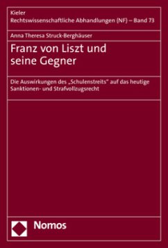 Franz von Liszt und seine Gegner - Struck-Berghäuser, Anna Theresa