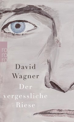 Der vergessliche Riese - Wagner, David