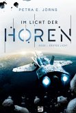 Das Licht der Horen, Auge - Erstes Licht