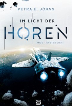 Das Licht der Horen, Auge - Erstes Licht - Jörns, Petra E.