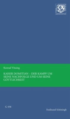 Kaiser Domitian - Der Kampf um seine Nachfolge und um seine Göttlichkeit - Vössing, Konrad