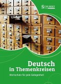 Deutsch in Themenkreisen Deutsch in Themenkreisen