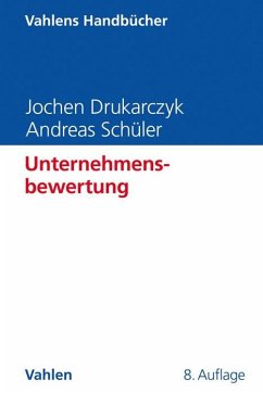 Unternehmensbewertung - Drukarczyk, Jochen;Schüler, Andreas