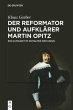 Der Reformator und Aufklärer Martin... - Bild 1