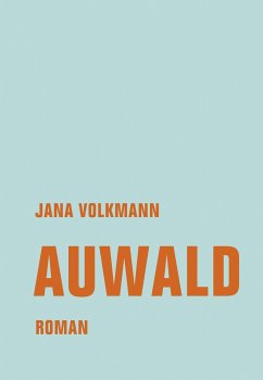Auwald - Volkmann, Jana