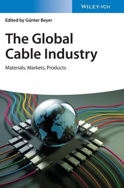 The Global Cable Industry - Beyer, Günter