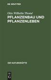 Pflanzenbau und Pflanzenleben