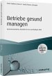 Betriebe gesund managen - inkl.... - Bild 1