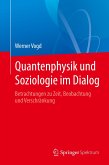 Quantenphysik und Soziologie im Dialog