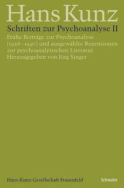 Schriften zur Psychoanalyse - Kunz, Hans