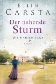 Der nahende Sturm / Die Hansen-Saga Bd.6