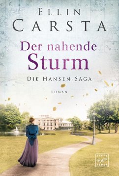 Der nahende Sturm / Die Hansen-Saga Bd.6 - Carsta, Ellin