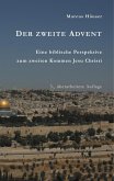 Der zweite Advent Der zweite Advent