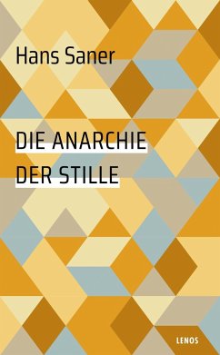 Die Anarchie der Stille - Saner, Hans